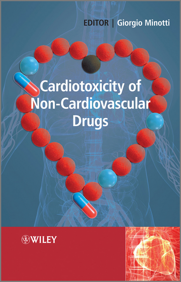 Обложка книги «Cardiotoxicity of Non-Cardiovascular Drugs»