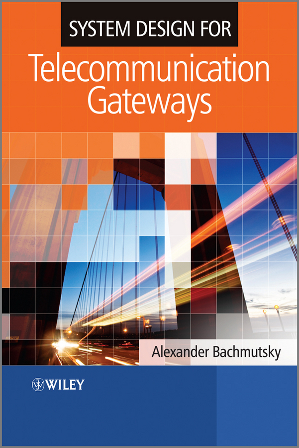 Обложка книги «System Design for Telecommunication Gateways»