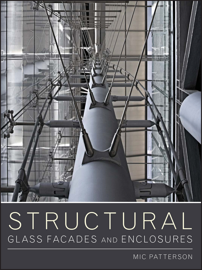Обложка книги «Structural Glass Facades and Enclosures»
