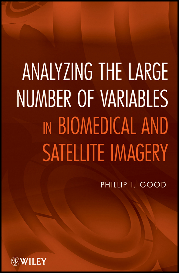 Обложка книги «Analyzing the Large Number of Variables in Biomedical and Satellite Imagery»