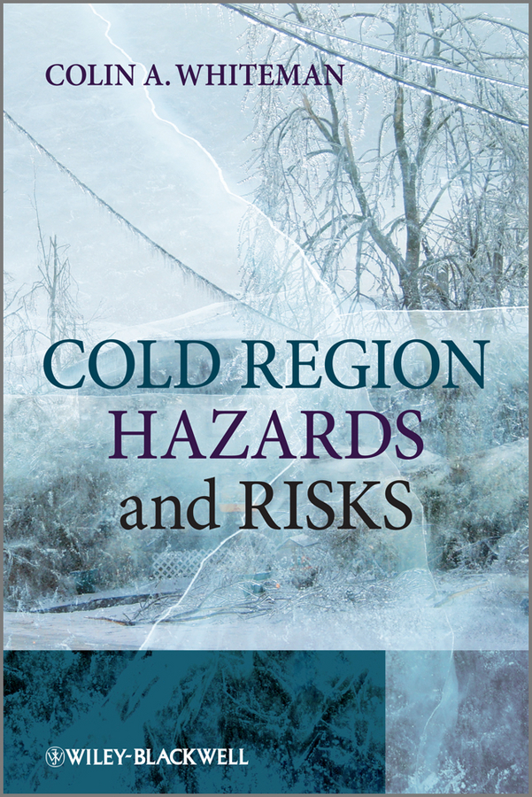 Обложка книги «Cold Region Hazards and Risks»