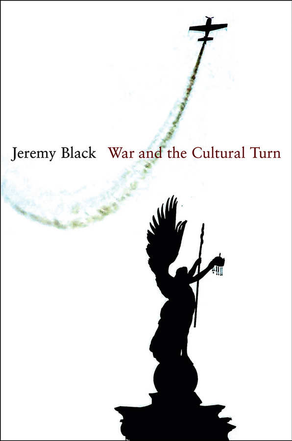 Обложка книги «War and the Cultural Turn»