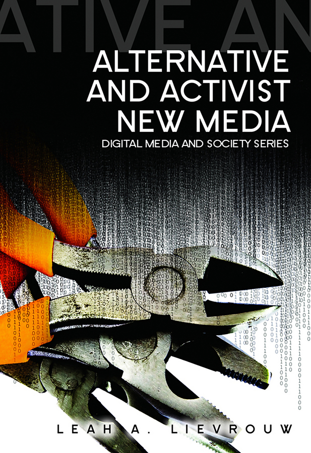 Обложка книги «Alternative and Activist New Media»