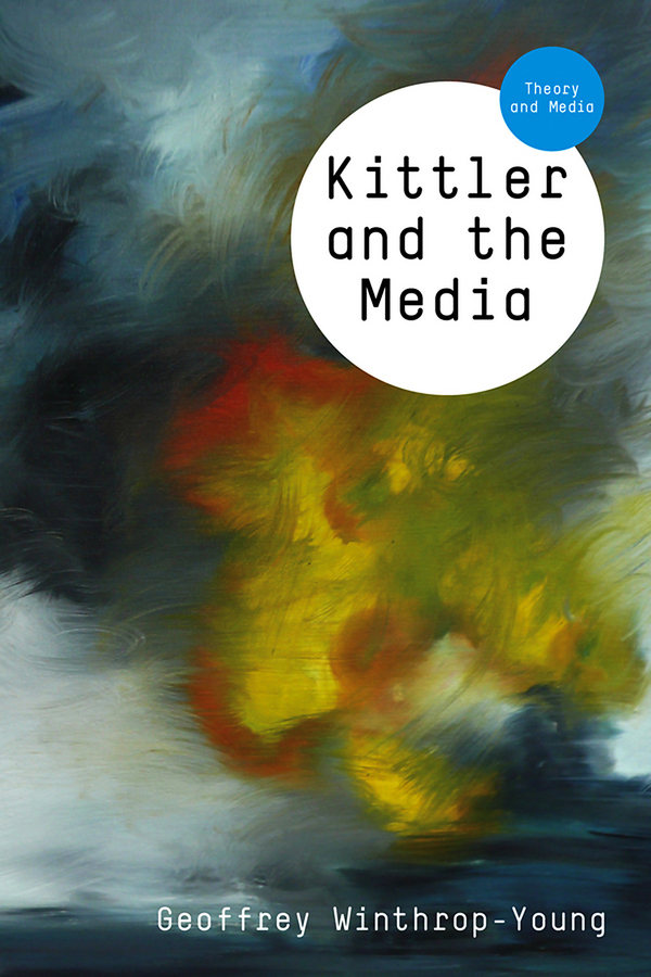 Обложка книги «Kittler and the Media»