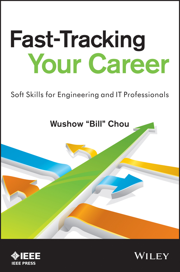 Обложка книги «Fast-Tracking Your Career. Soft Skills for Engineering and IT Professionals»
