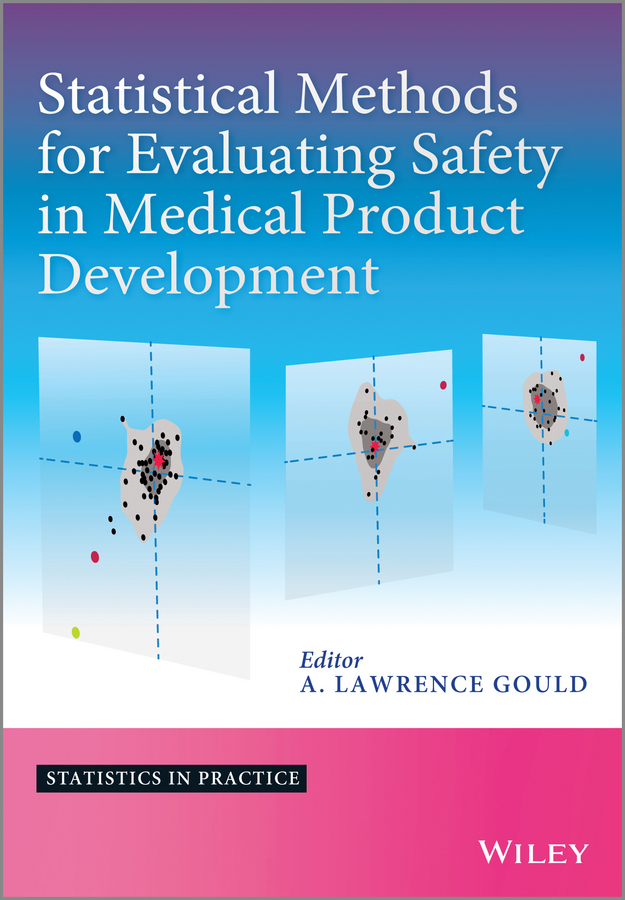 Обложка книги «Statistical Methods for Evaluating Safety in Medical Product Development»