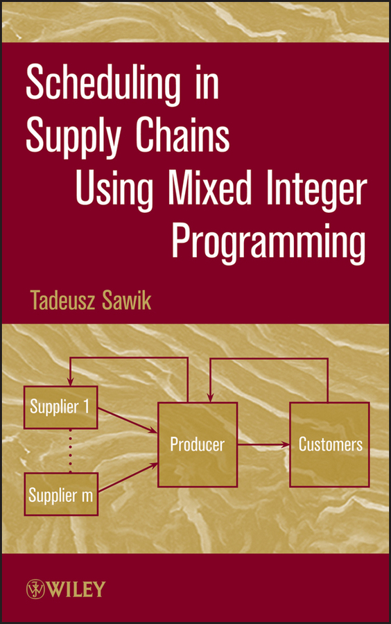 Обложка книги «Scheduling in Supply Chains Using Mixed Integer Programming»