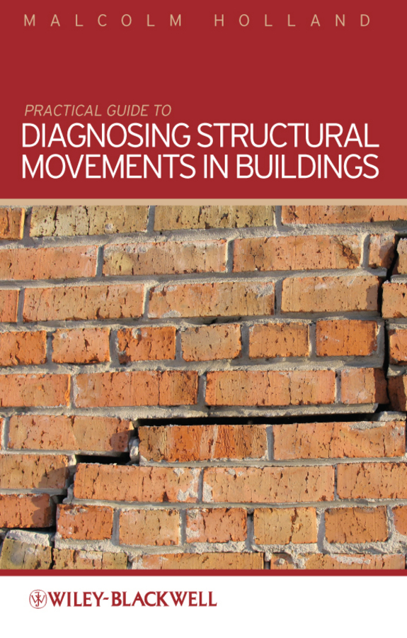 Обложка книги «Practical Guide to Diagnosing Structural Movement in Buildings»