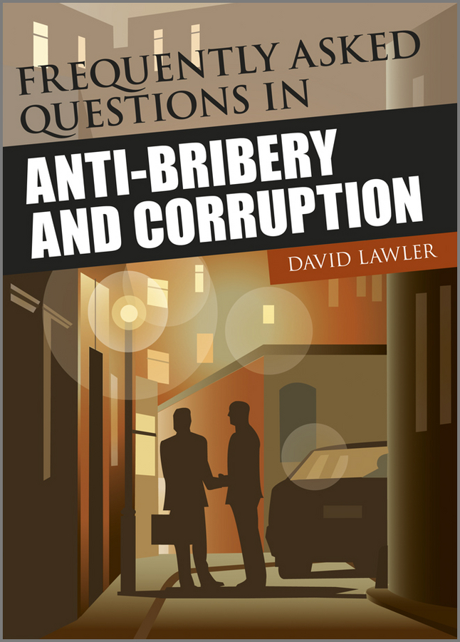 Обложка книги «Frequently Asked Questions on Anti-Bribery and Corruption»