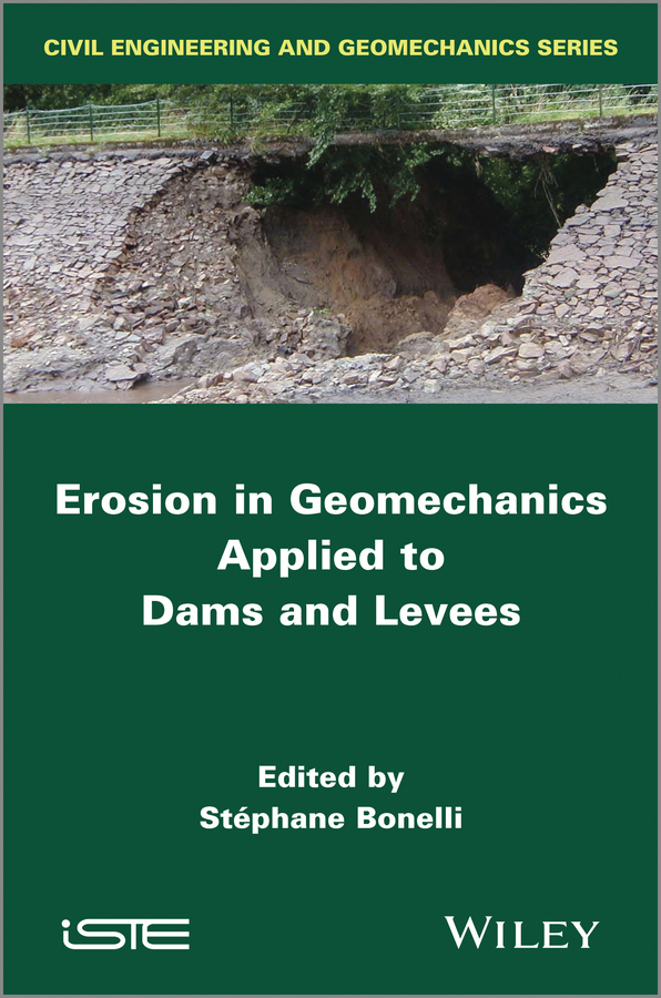 Обложка книги «Erosion in Geomechanics Applied to Dams and Levees»