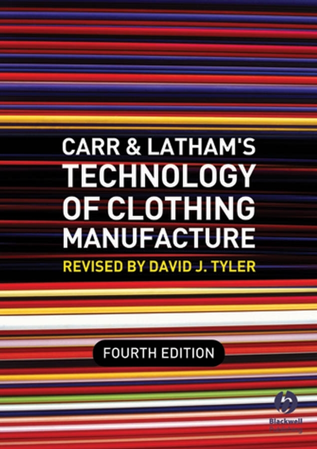 Обложка книги «Carr and Latham's Technology of Clothing Manufacture»