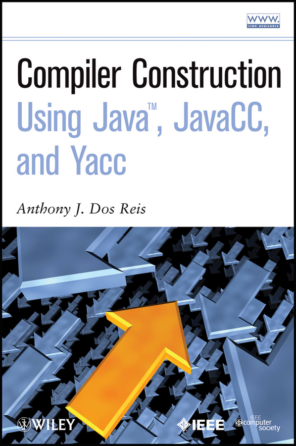 Обложка книги «Compiler Construction Using Java, JavaCC, and Yacc»