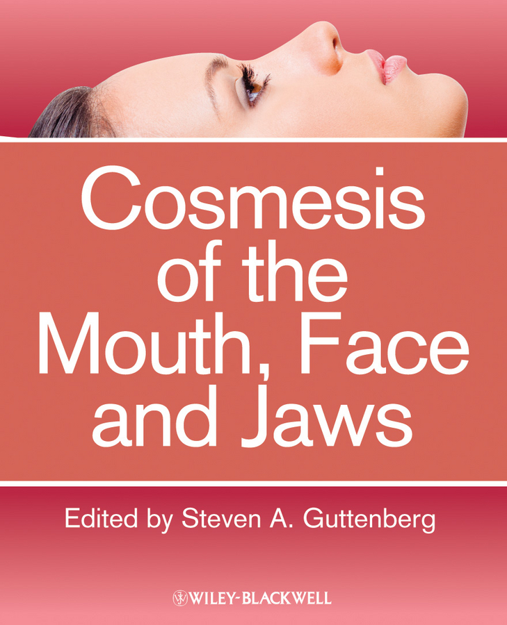 Обложка книги «Cosmesis of the Mouth, Face and Jaws»