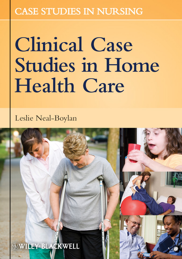 Обложка книги «Clinical Case Studies in Home Health Care»