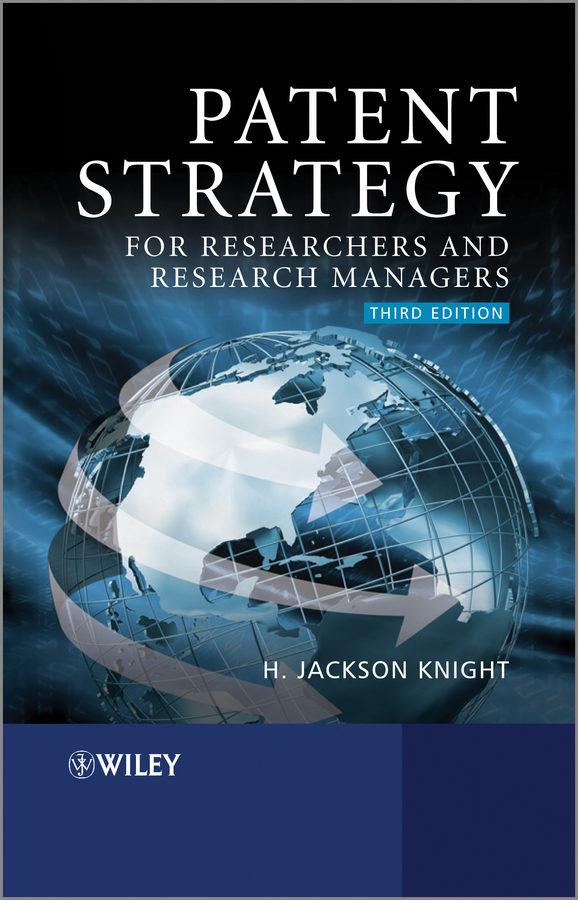 Обложка книги «Patent Strategy for Researchers and Research Managers»