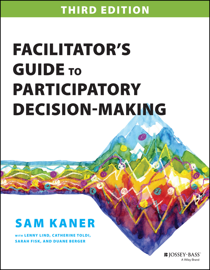 Обложка книги «Facilitator's Guide to Participatory Decision-Making»