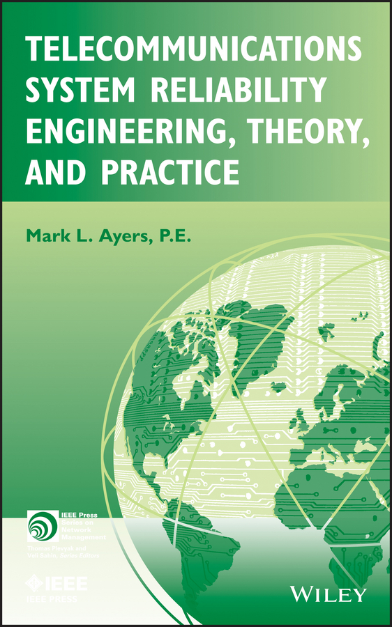 Обложка книги «Telecommunications System Reliability Engineering, Theory, and Practice»