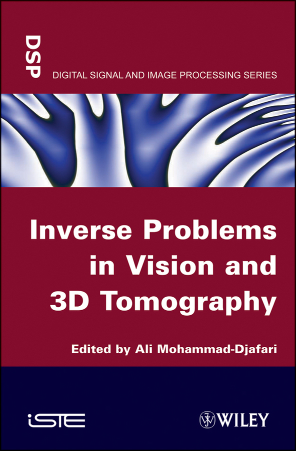 Обложка книги «Inverse Problems in Vision and 3D Tomography»