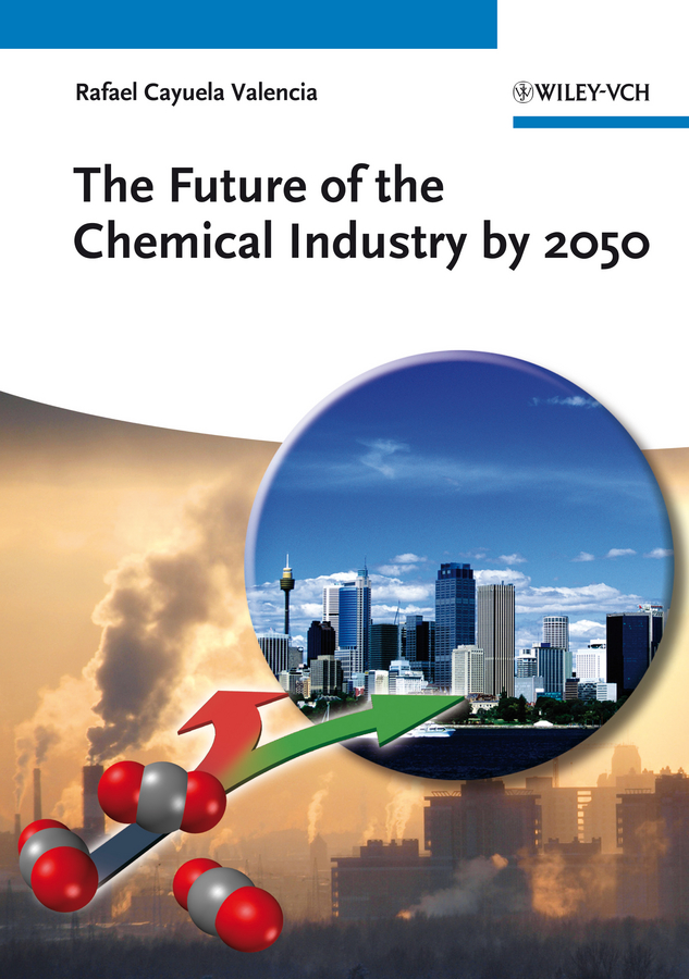 Обложка книги «The Future of the Chemical Industry by 2050»