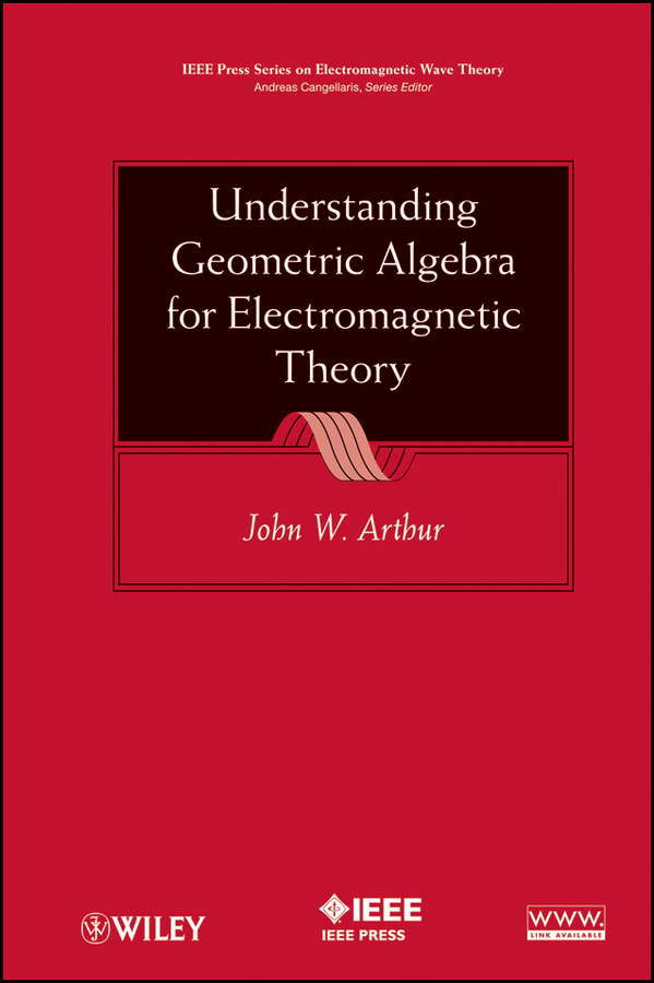 Обложка книги «Understanding Geometric Algebra for Electromagnetic Theory»