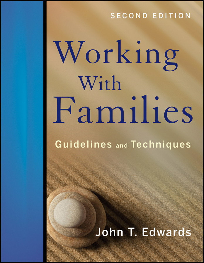 Обложка книги «Working With Families: Guidelines and Techniques»