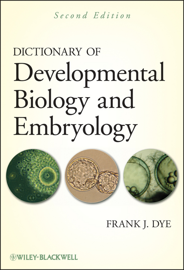 Обложка книги «Dictionary of Developmental Biology and Embryology»