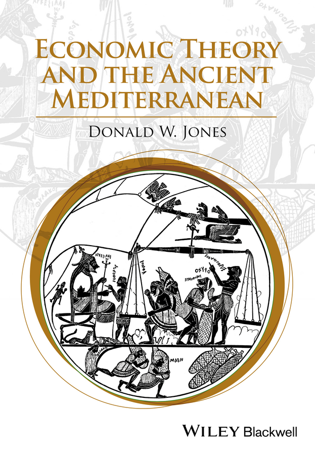 Обложка книги «Economic Theory and the Ancient Mediterranean»