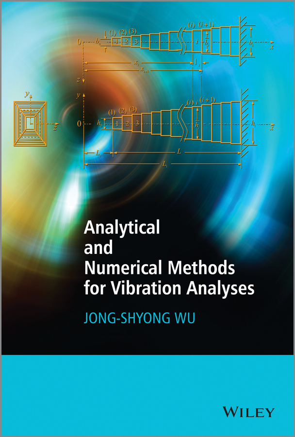 Обложка книги «Analytical and Numerical Methods for Vibration Analyses»