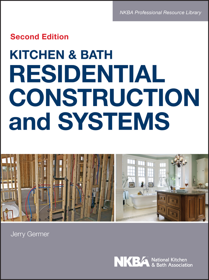 Обложка книги «Kitchen & Bath Residential Construction and Systems»