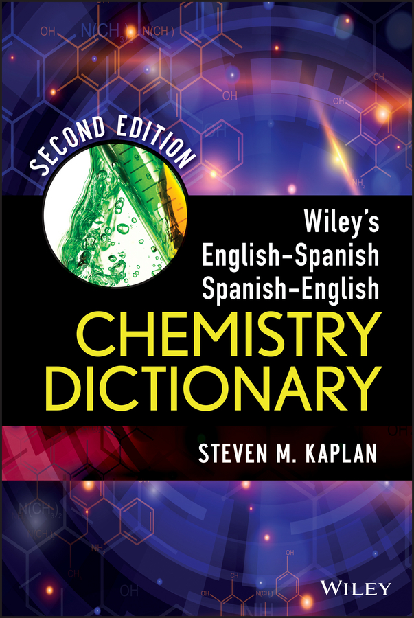 Обложка книги «Wiley's English-Spanish Spanish-English Chemistry Dictionary»