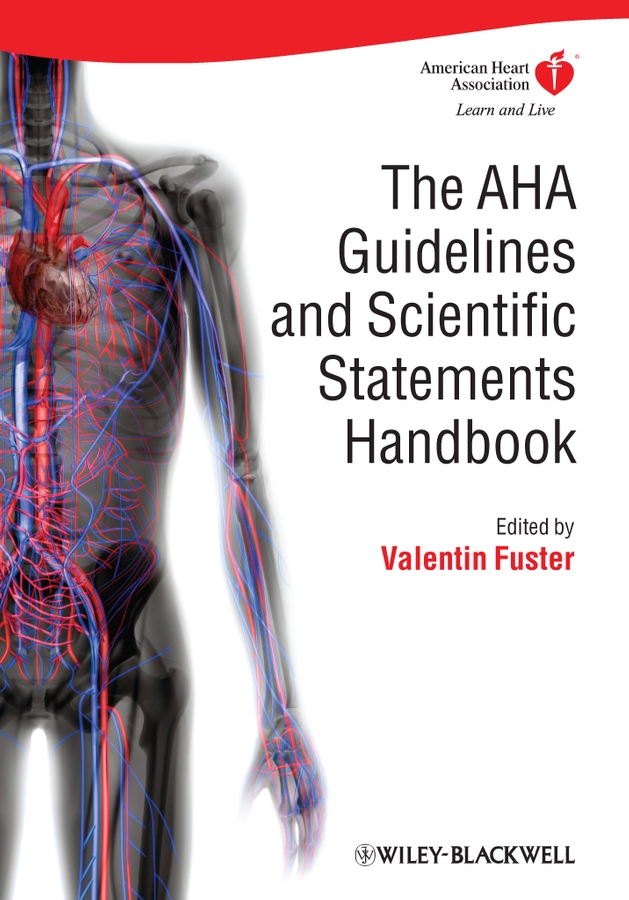 Обложка книги «The AHA Guidelines and Scientific Statements Handbook»