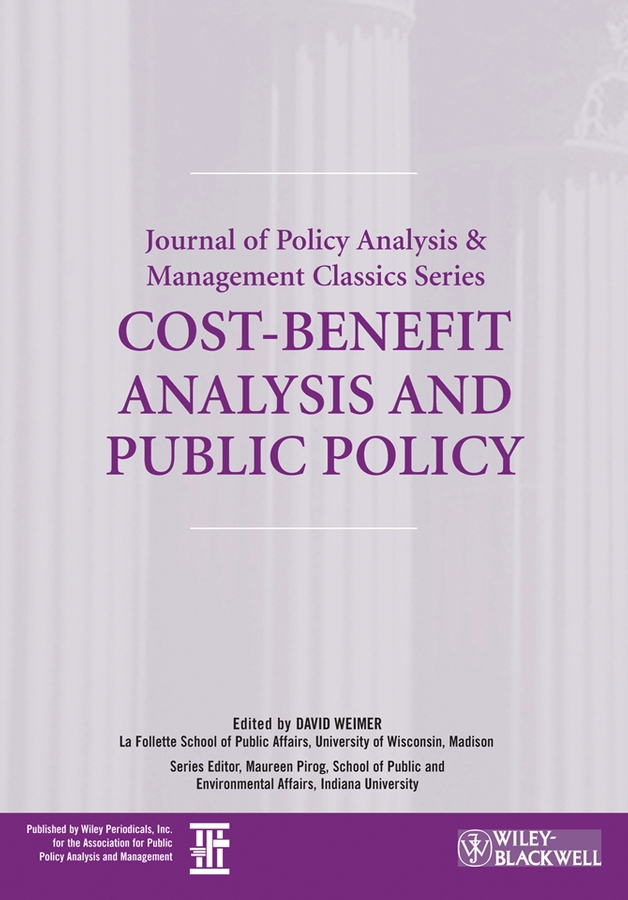 Обложка книги «Cost-Benefit Analysis and Public Policy»