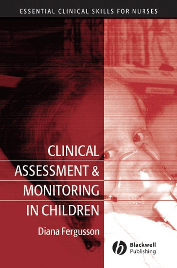 Обложка книги «Clinical Assessment and Monitoring in Children»