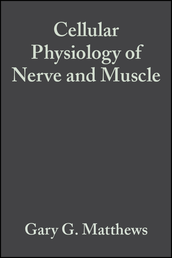 Обложка книги «Cellular Physiology of Nerve and Muscle»