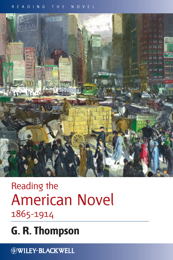 Обложка книги «Reading the American Novel 1865-1914»