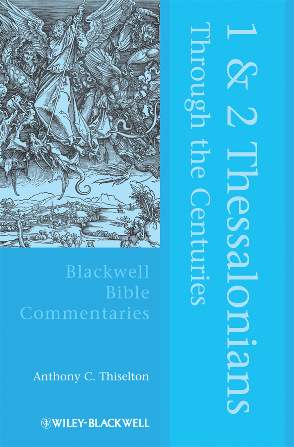 Обложка книги «1 and 2 Thessalonians Through the Centuries»