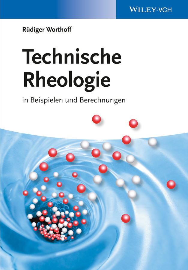 Обложка книги «Technische Rheologie in Beispielen und Berechnungen»