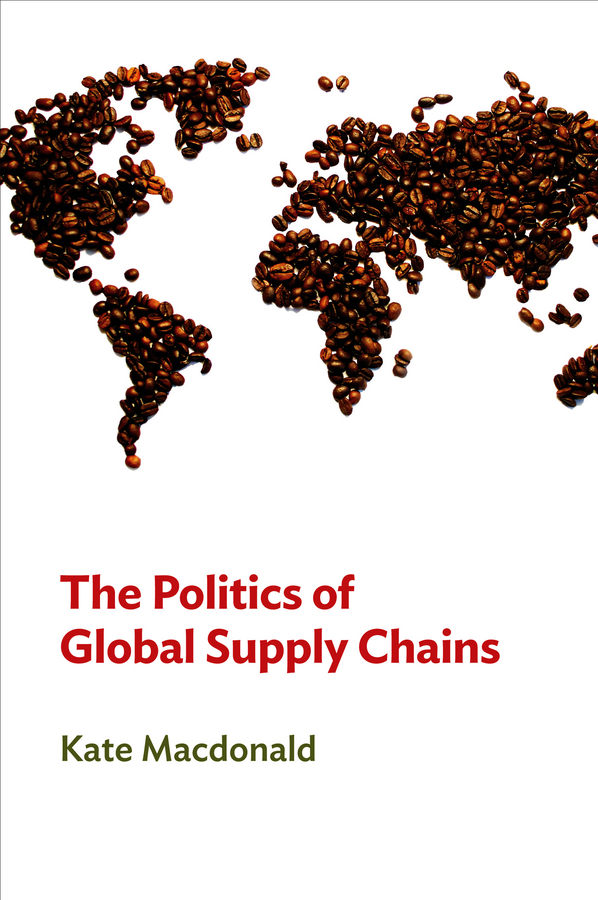 Обложка книги «The Politics of Global Supply Chains»