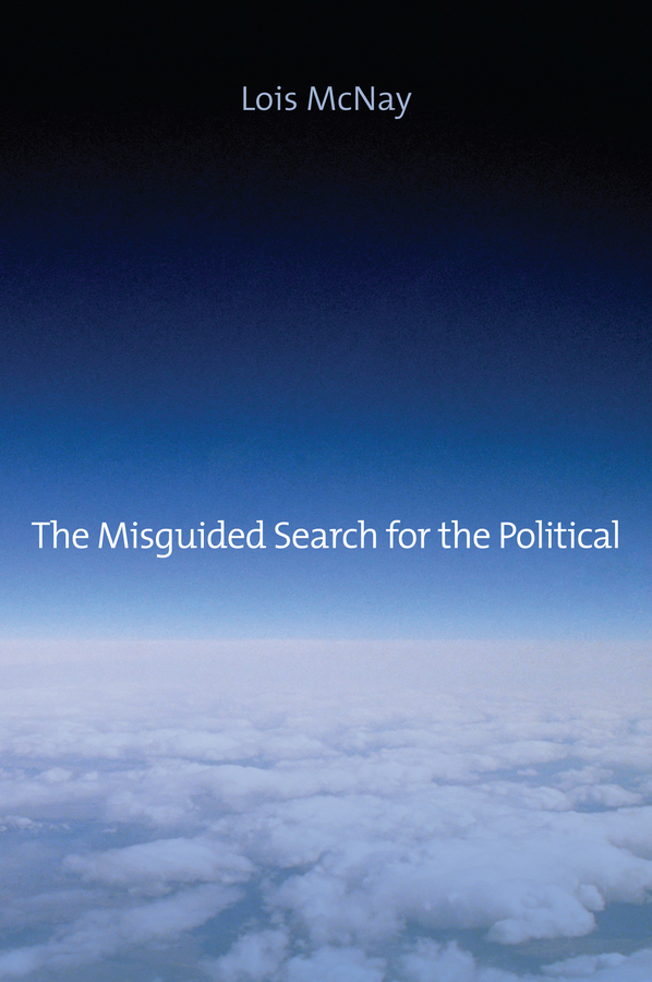 Обложка книги «The Misguided Search for the Political»