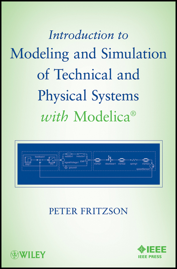 Обложка книги «Introduction to Modeling and Simulation of Technical and Physical Systems with Modelica»