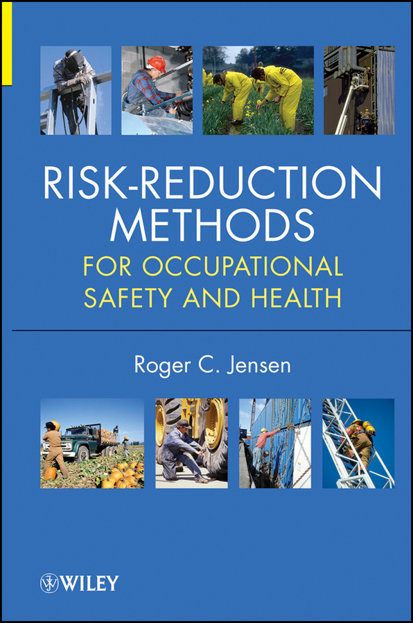 Обложка книги «Risk Reduction Methods for Occupational Safety and Health»
