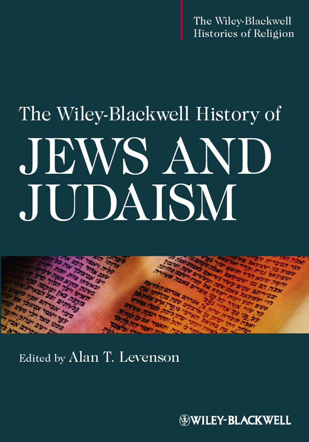 Обложка книги «The Wiley-Blackwell History of Jews and Judaism»