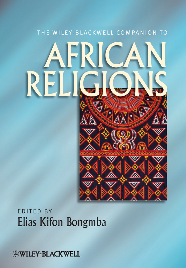 Обложка книги «The Wiley-Blackwell Companion to African Religions»