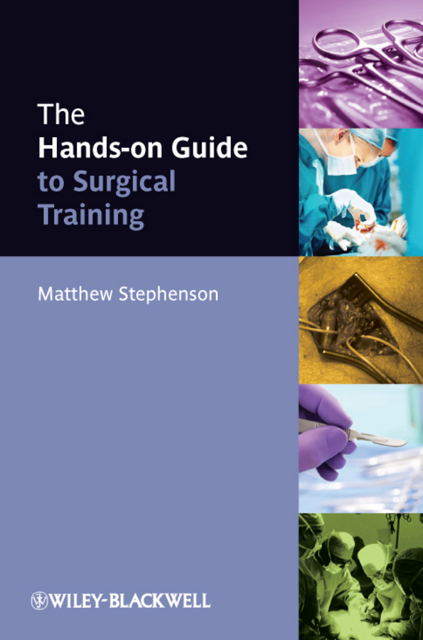 Обложка книги «The Hands-on Guide to Surgical Training»