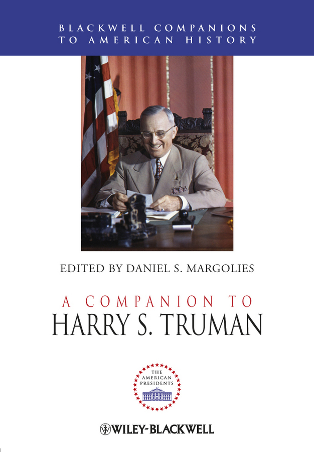 Обложка книги «A Companion to Harry S. Truman»