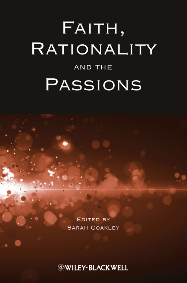 Обложка книги «Faith, Rationality and the Passions»