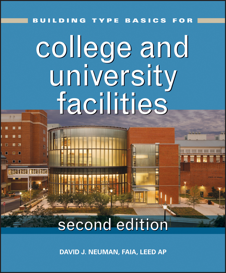 Обложка книги «Building Type Basics for College and University Facilities»