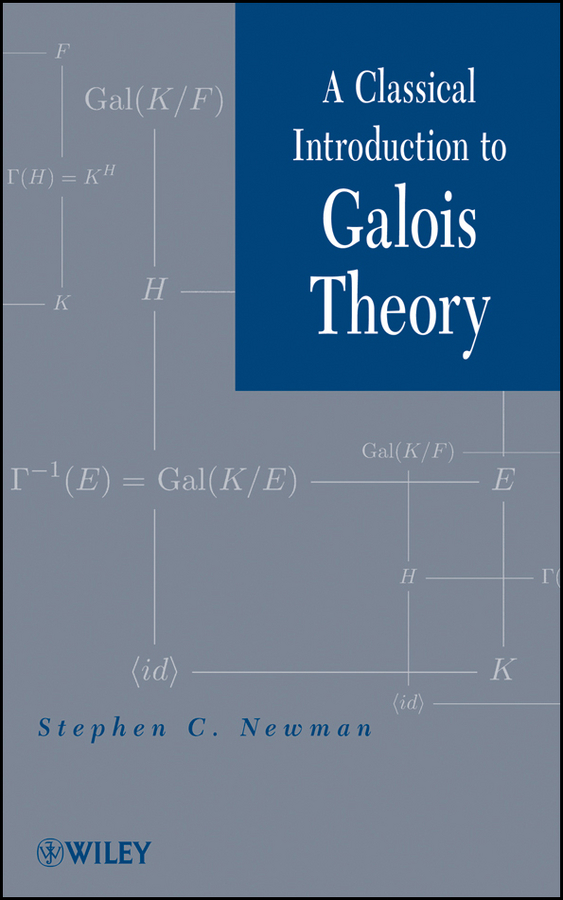 Обложка книги «A Classical Introduction to Galois Theory»