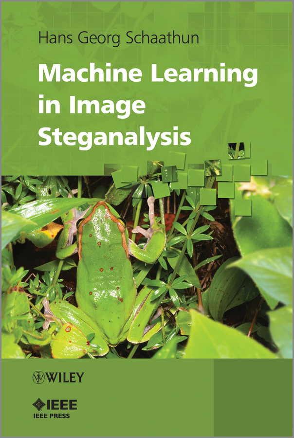 Обложка книги «Machine Learning in Image Steganalysis»