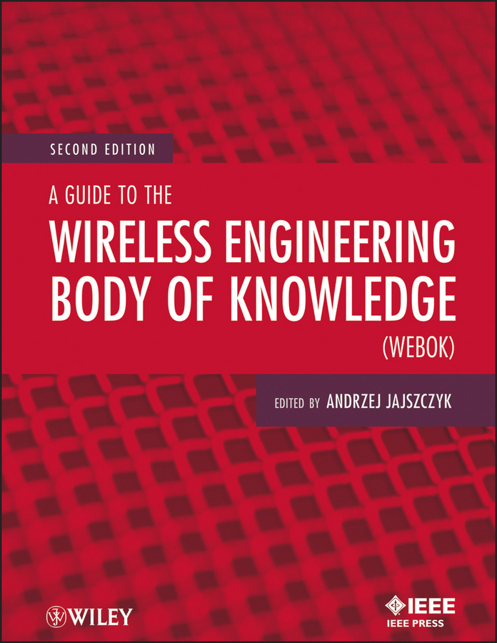 Обложка книги «A Guide to the Wireless Engineering Body of Knowledge (WEBOK)»